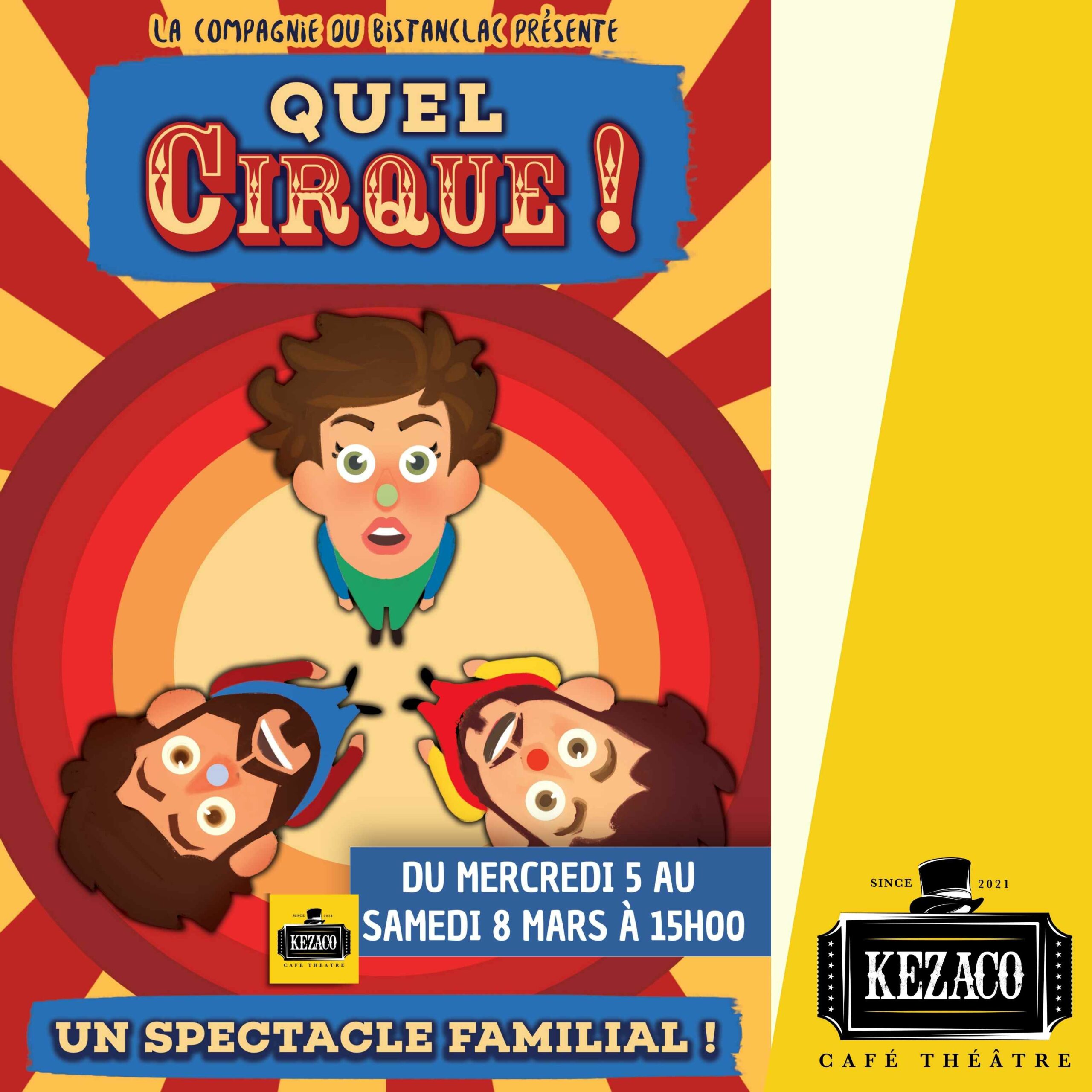 Quel Cirque Du 5 au 8 mars 2025